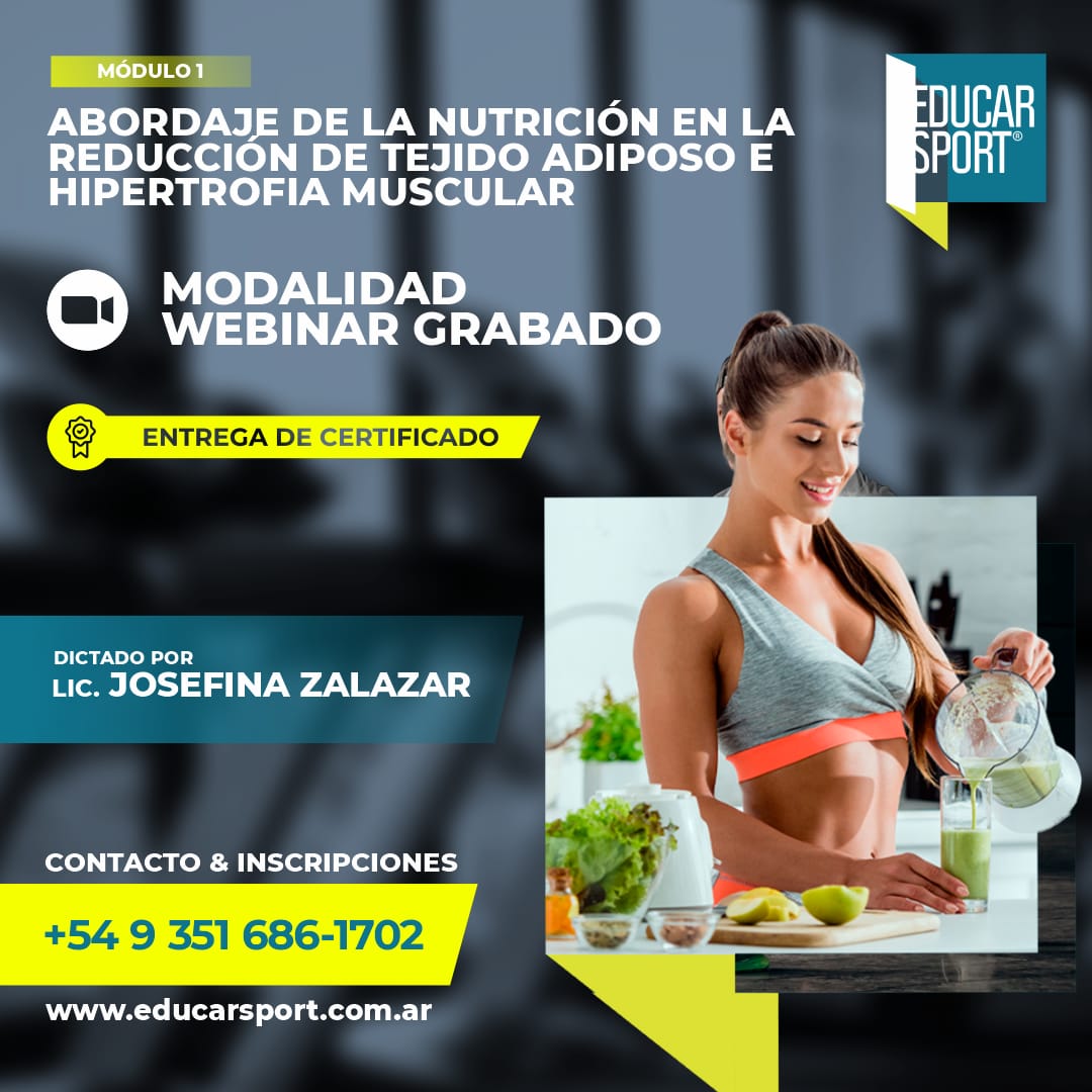 Abordaje de la Nutrición en la Reducción del Tejido Adiposo e Hipertrofia Muscular